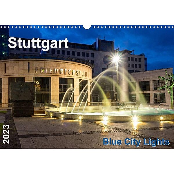 Stuttgart - Blue City Lights (Wandkalender 2023 DIN A3 quer), Thomas Seethaler