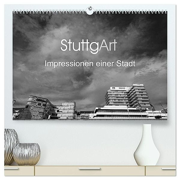 StuttgArt - Impressionen einer Stadt (hochwertiger Premium Wandkalender 2024 DIN A2 quer), Kunstdruck in Hochglanz, Andy Ridder