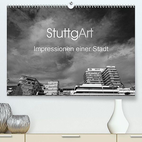 StuttgArt - Impressionen einer Stadt (Premium-Kalender 2020 DIN A2 quer), Andy Ridder