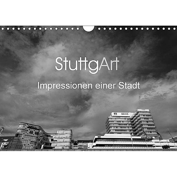 StuttgArt - Impressionen einer Stadt (Wandkalender 2017 DIN A4 quer), Andy Ridder