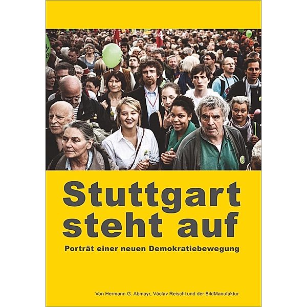 Stuttgart steht auf, 1 DVD, Hermann G. Abmayer, Václav Reischl