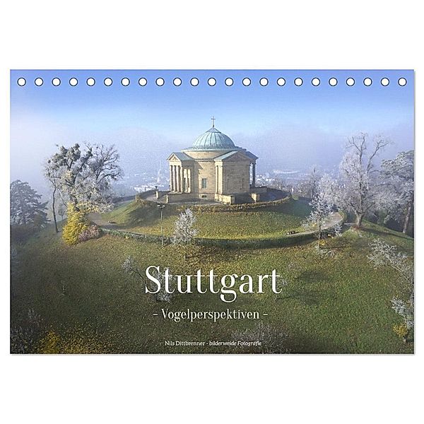 Stuttgart - Vogelperspektiven (Tischkalender 2024 DIN A5 quer), CALVENDO Monatskalender, Dr. Nils Dittbrenner