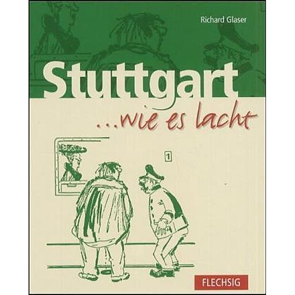 Stuttgart . . . wie es lacht, Richard Glaser