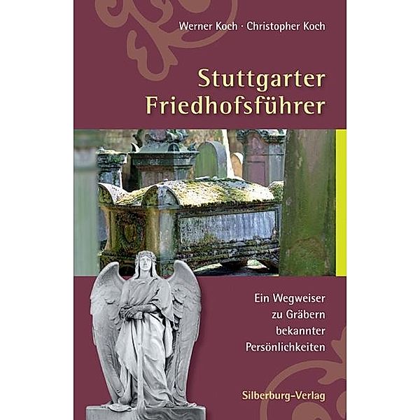 Stuttgarter Friedhofsführer, Werner Koch, Christopher Koch