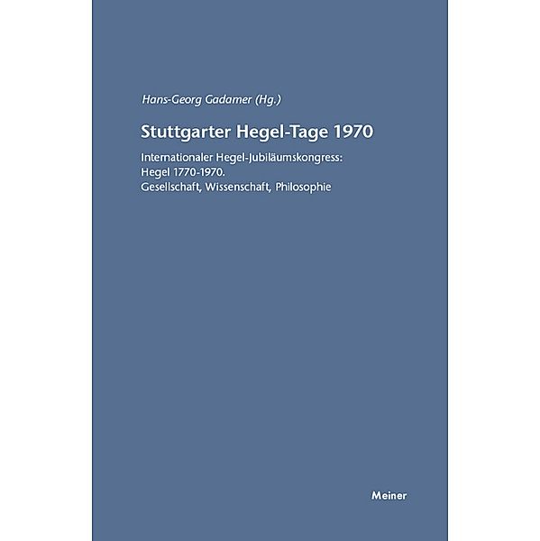 Stuttgarter Hegel-Tage 1970 / Hegel-Studien, Beihefte Bd.11