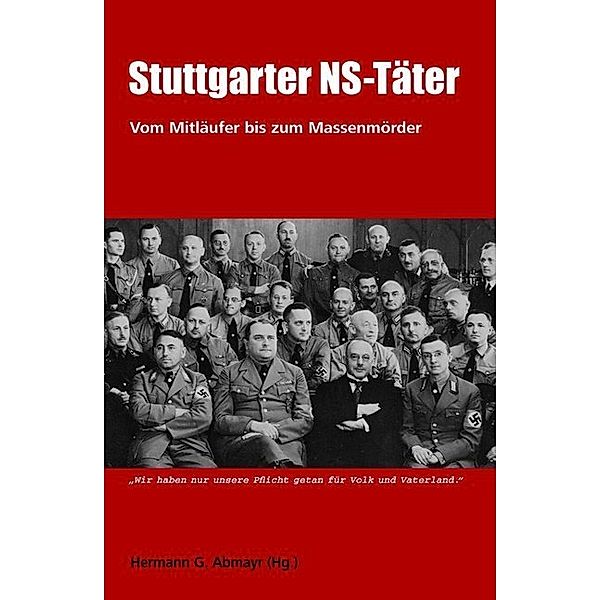 Stuttgarter NS-Täter, 3. Aufl., 3. Aufl. Stuttgarter NS-Täter