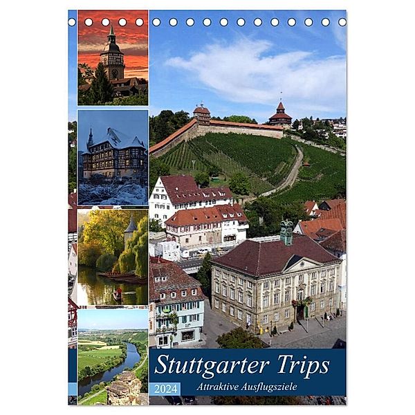 Stuttgarter Trips (Tischkalender 2024 DIN A5 hoch), CALVENDO Monatskalender, Klaus-Peter Huschka