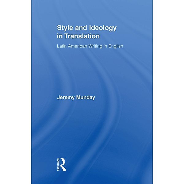 Style and Ideology in Translation, Jeremy Munday