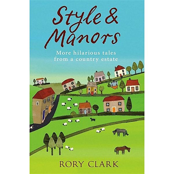 Style and Manors, Rory Clark