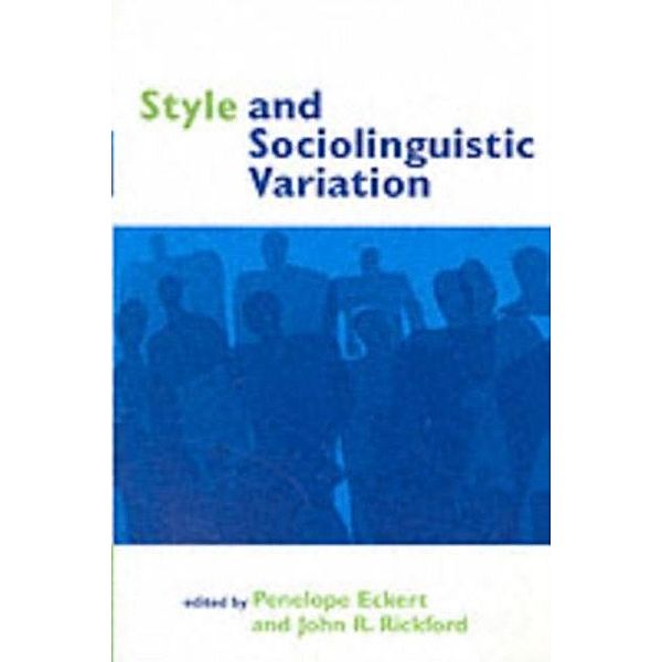 Style and Sociolinguistic Variation