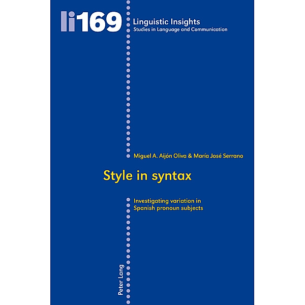 Style in syntax, Miguel Ángel Aijón Oliva, Maria José Serrano Montesinos