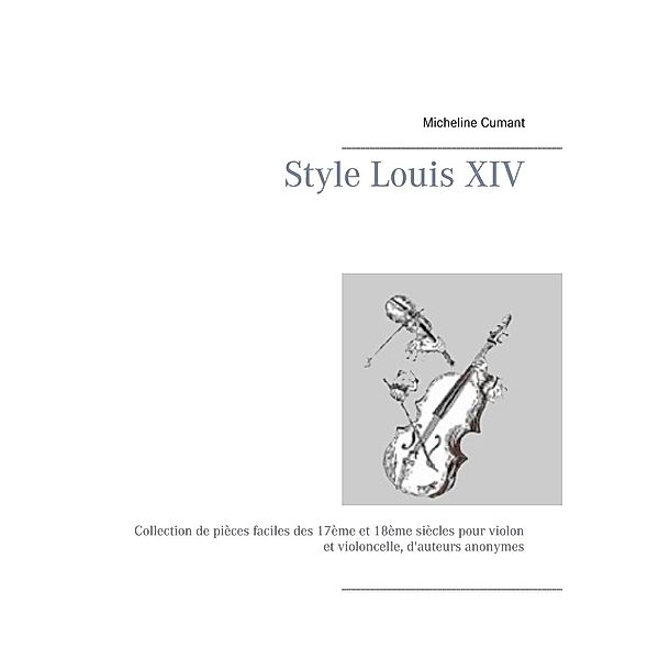 Style Louis XIV, Micheline Cumant