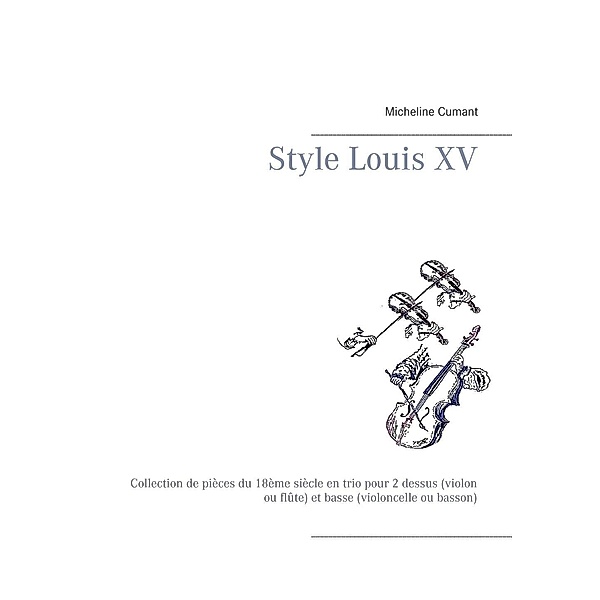 Style Louis XV, Micheline Cumant
