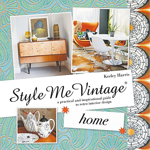 Style Me Vintage: Home, Keeley Harris