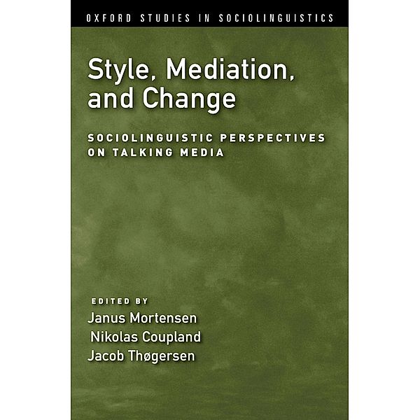Style, Mediation, and Change