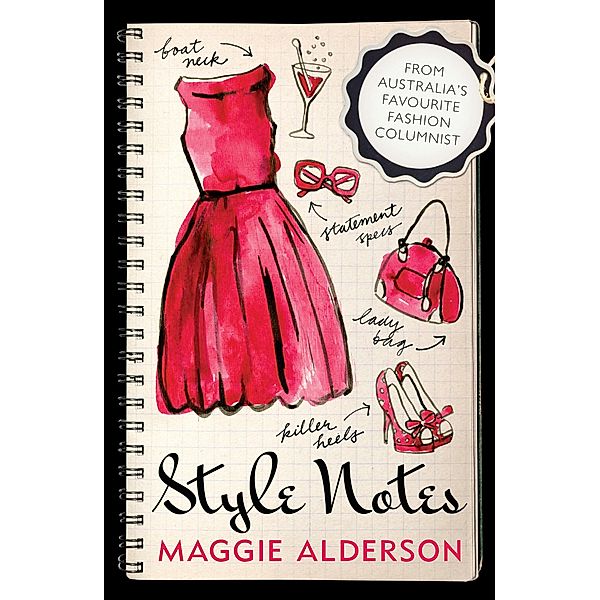 Style Notes, Maggie Alderson