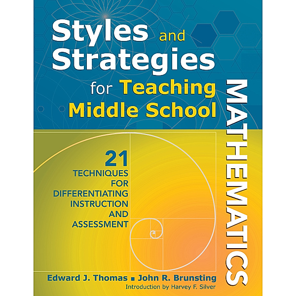 Styles and Strategies for Teaching Middle School Mathematics, Edward J. Thomas, John R. Brunsting