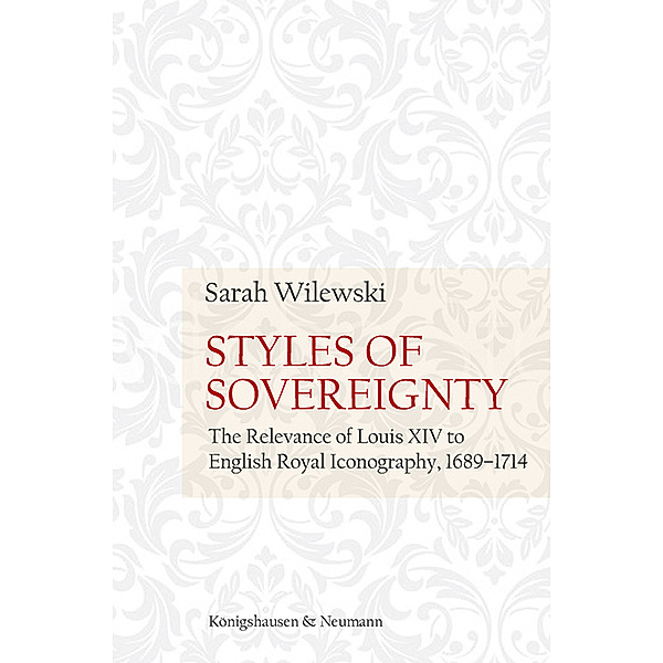 Styles of Sovereignty, Sarah Wilewski