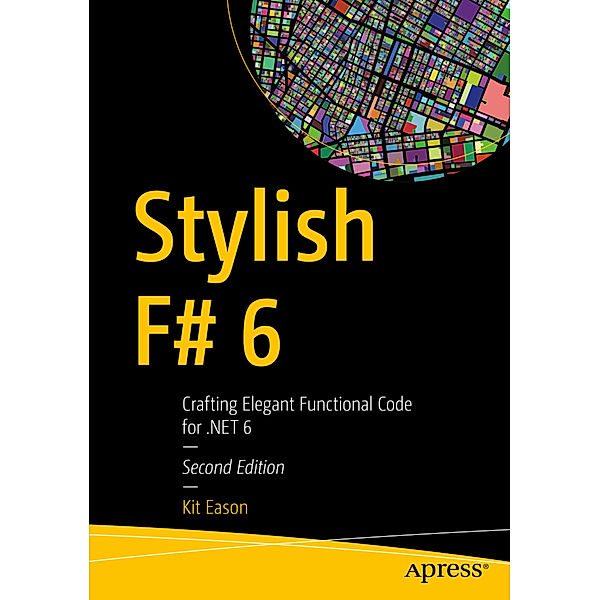 Stylish F# 6, Kit Eason