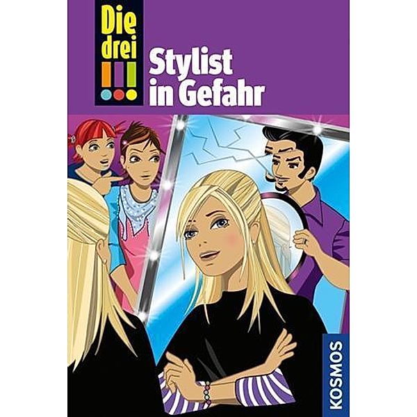 Stylist in Gefahr / Die drei Ausrufezeichen Bd.38, Mira Sol