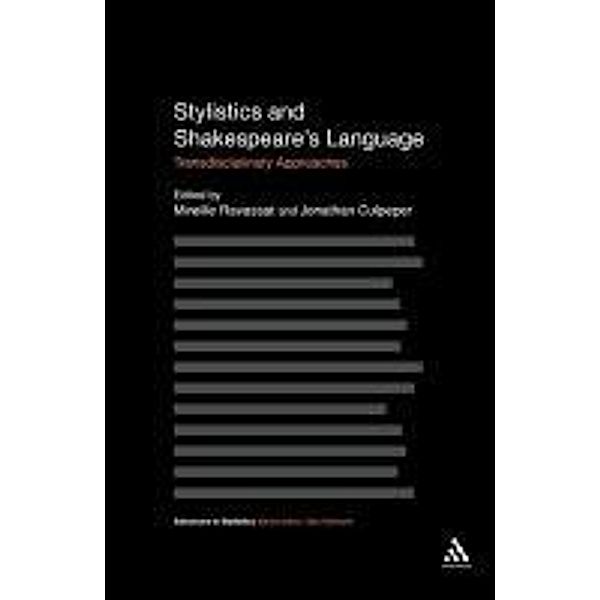 Stylistics and Shakespeare's Language, Mireille Ravassat