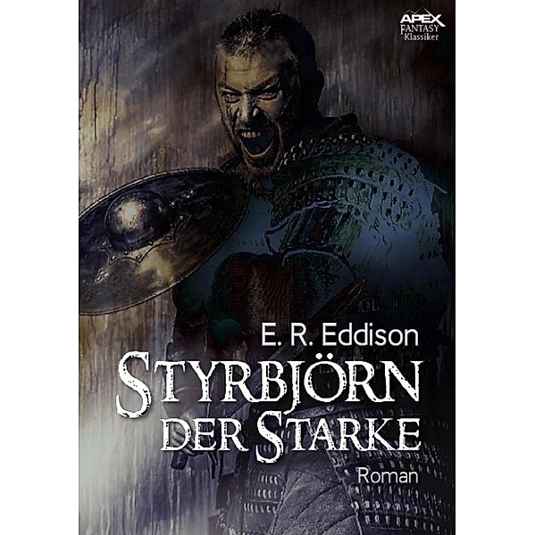 STYRBJÖRN DER STARKE, Helmut W. Pesch, E. R. Eddison