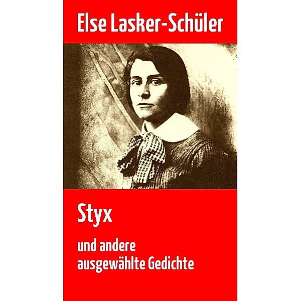 Styx, Else Lasker-Schüler