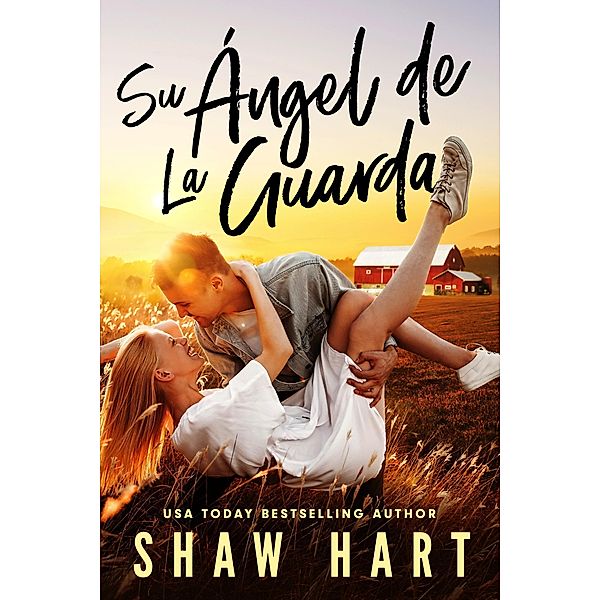 Su Ángel de la Guarda, Shaw Hart