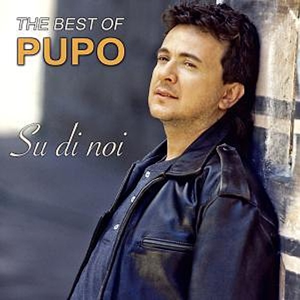 Su Di Noi-The Best Of Pupo, Pupo