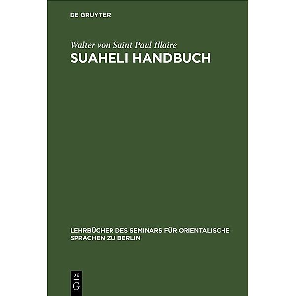 Suaheli Handbuch, Walter von Saint Paul Illaire