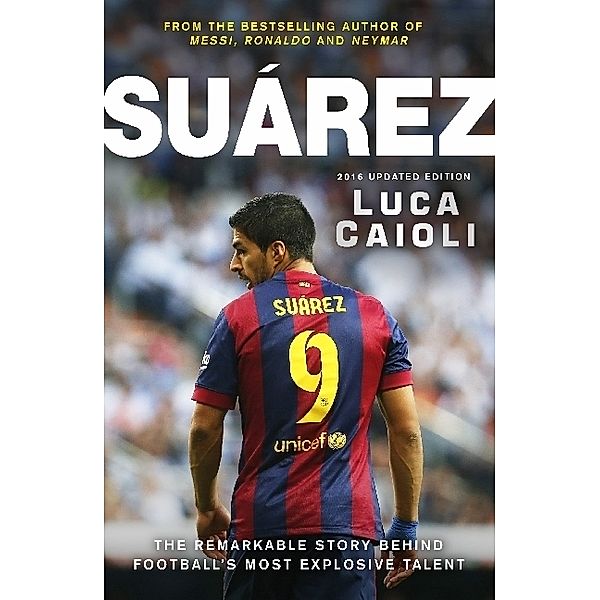 Suarez - 2016 Updated Edition, Luca Caioli