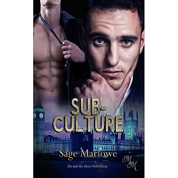 Sub-Culture, Sage Marlowe