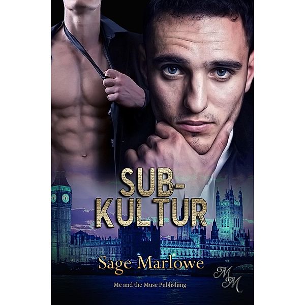 Sub-Kultur / Sub Bd.4, Sage Marlowe