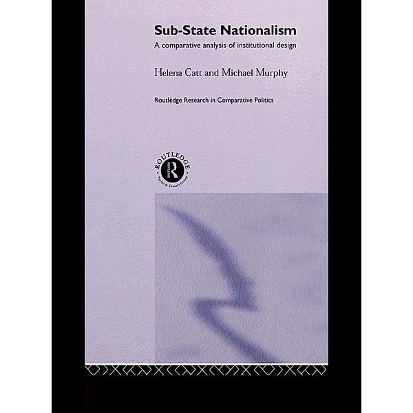 Sub-State Nationalism, Helen Catt, Michael Murphy