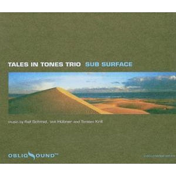 Sub Surface, Tales In Tones Trio