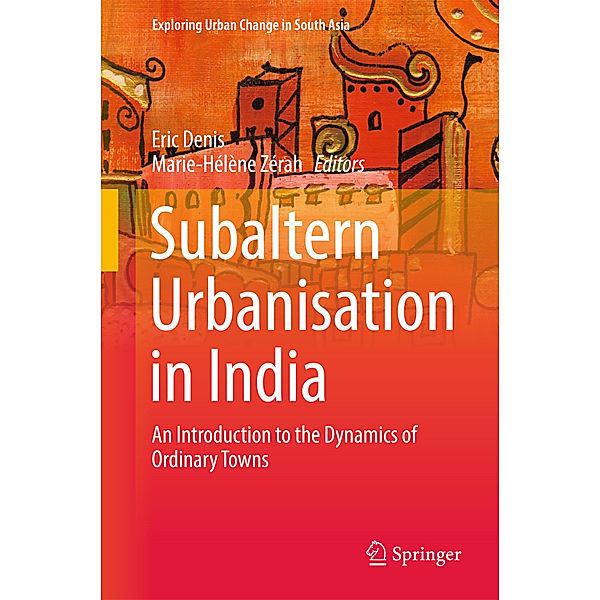 Subaltern Urbanization in India