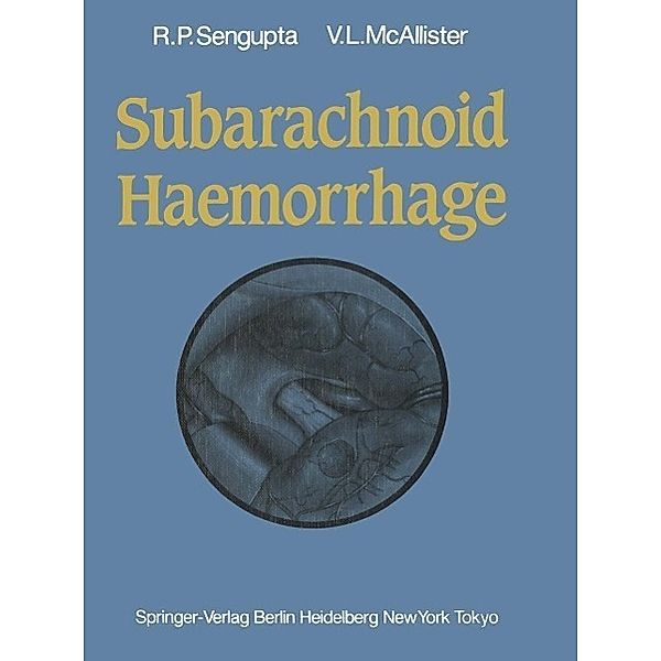 Subarachnoid Haemorrhage, Ram P. Sengupta, Victor L. McAllister