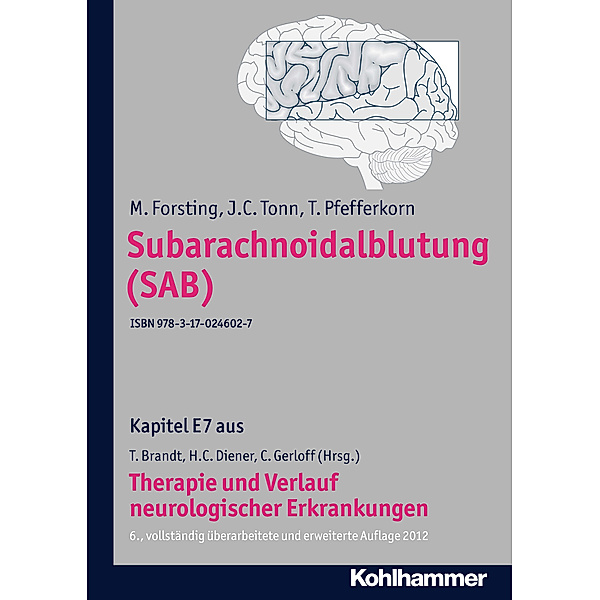 Subarachnoidalblutung (SAB), M. Forsting, J. C. Tonn, T. Pfefferkorn