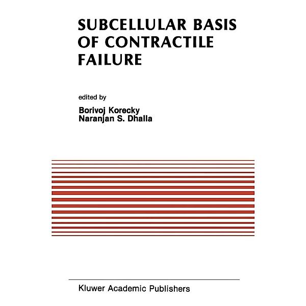 Subcellular Basis of Contractile Failure / Developments in Cardiovascular Medicine Bd.116