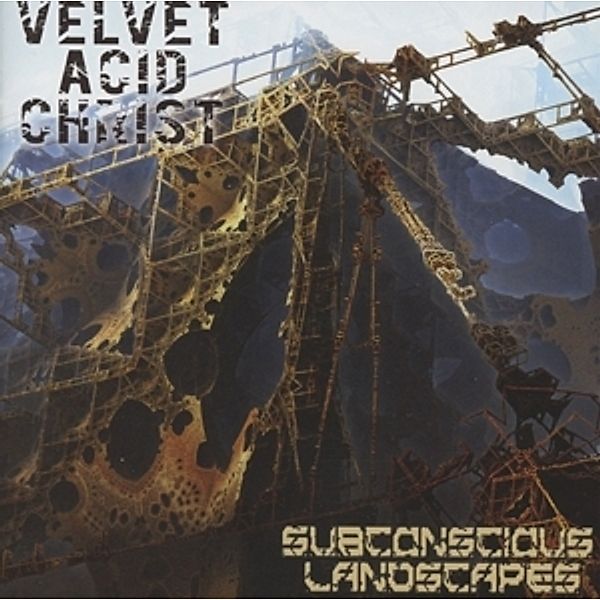 Subconscious Landscapes, Velvet Acid Christ