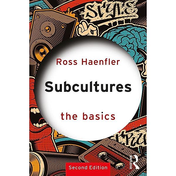 Subcultures: The Basics, Ross Haenfler