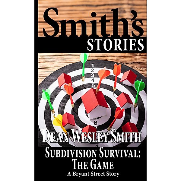 Subdivision Survival: The Game (Bryant Street) / Bryant Street, Dean Wesley Smith