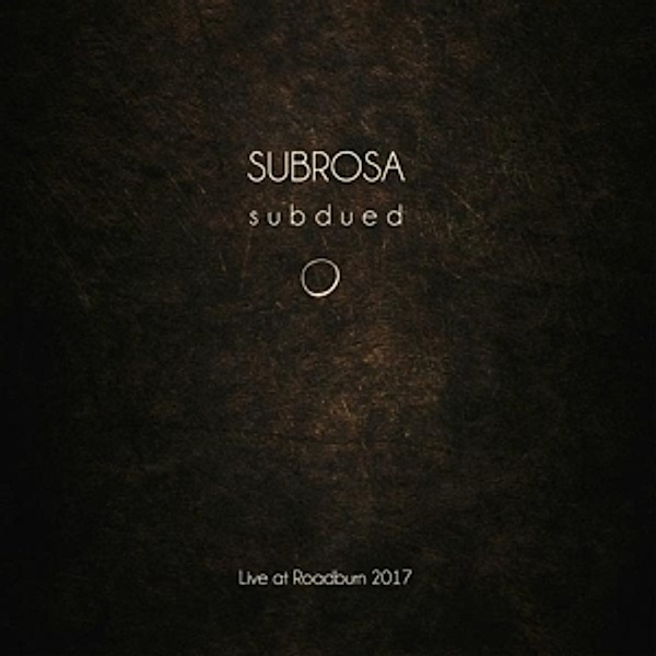 Subdued.Live At Roadburn (Vinyl), Subrosa