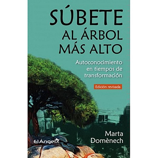 Súbete al árbol más alto, Marta Domènech