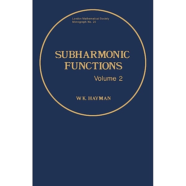 Subharmonic Functions, W. K. Hayman