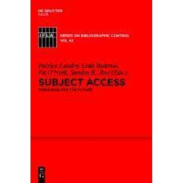 Subject Access 42 / IFLA Series on Bibliographic Control Bd.42
