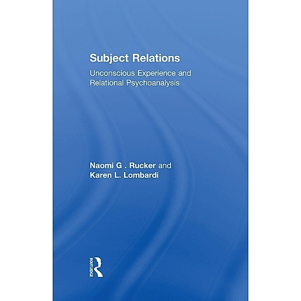 Subject Relations, Naomi G . Rucker, Karen L. Lombardi