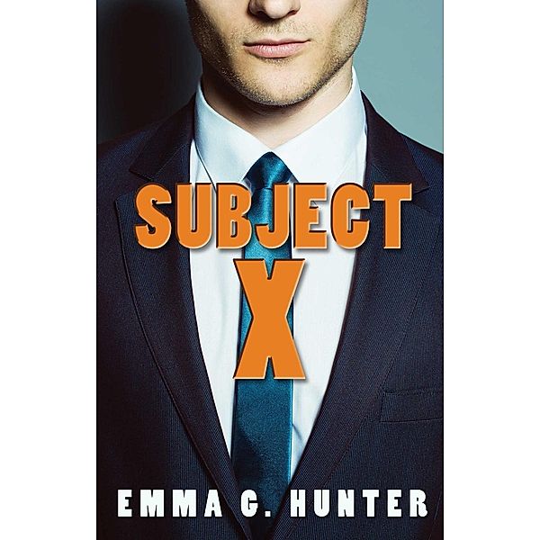 Subject X, Emma G. Hunter