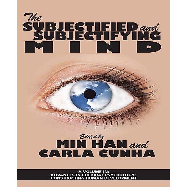 Subjectified and Subjectifying Mind