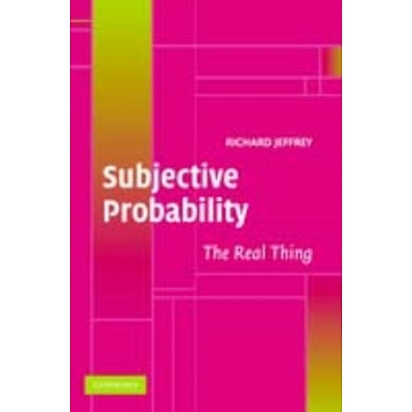 Subjective Probability, Richard Jeffrey